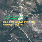 Cara Membuat Peta di Google Earth Cara Membuat Peta di Google Earth
